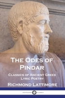 The Odes of Pindar: Classics of Ancient Greek Lyric Poetry 1789875145 Book Cover