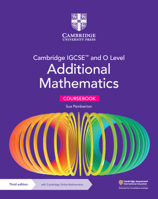 Cambridge IGCSE™ and O Level Additional Mathematics Coursebook with Cambridge Online Mathematics (2 Years' Access) 1009293672 Book Cover