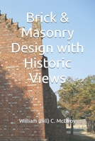 Brick & Masonry Design with Historic Views 1089714335 Book Cover