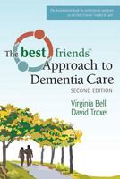The Best Friends Approach to Alzheimer's Care 1878812351 Book Cover