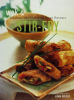 Wok & Stir-Fry Fabulous Fast Food with Asian Flavors 1843090074 Book Cover
