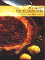 Healthy Fruit Desserts 0316878308 Book Cover