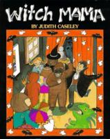 Witch Mama 0688144578 Book Cover