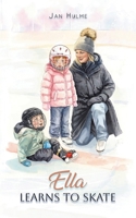Ella Learns to Skate 1834385040 Book Cover