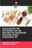 Aplica��es de Sistemas GIS Na Gest�o de Res�duos S�lidos Para Gudivada AP 620531570X Book Cover