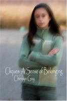 Cliques: A Sense of Belonging 1424157935 Book Cover