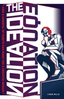 The Ideation Equation: How a Handful of Habits Can Make You a Creative Genius 9198831925 Book Cover