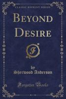 Beyond Desire B0007DLUZY Book Cover