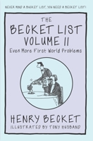 The Becket List Volume II: Even More First World Problems B0BW2C3BC7 Book Cover