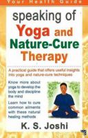 Speaking of: Yoga and Nature-Cure Therapy (Sterling Health and Cure Series) 1845570456 Book Cover