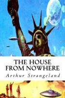 The House from Nowhere 1518744184 Book Cover