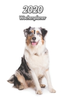 2020 Wochenplaner: Australian Shepherd - 107 Seiten, 15cm x 23cm ca. A5 - Taschenkalender - Terminplaner - Tagebuch - Terminkalender - Organizer f�r Hundeliebhaber 1672195845 Book Cover