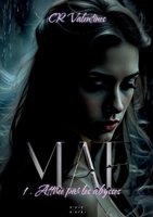 Maé: Tome 1: Attirée par les abysses (French Edition) 2487926201 Book Cover
