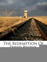 The Redemption of David Brown 1373689668 Book Cover