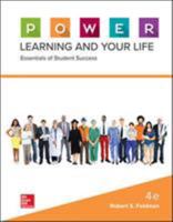 Power Learning and Your Life: Essentials of Student Success 0073522449 Book Cover