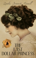 The Last Dollar Princess 1685130313 Book Cover