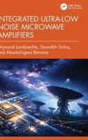 Integrated Ultra-Low Noise Microwave Amplifiers 1032527935 Book Cover