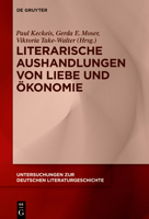 Literarische Aushandlungen Von Liebe Und �konomie B09Y2DNKTG Book Cover