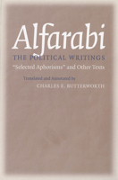 Alfarabi, The Political Writings: Selected Aphorisms and Other Texts (Agora Editions) 080148913X Book Cover