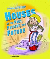 Houses of the Past, Present, and Future 076603433X Book Cover