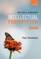 Holyoak and Torremans Intellectual Property Law (Butterworths Student Statutes Series) 0198836457 Book Cover