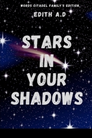 Stars in Your Shadows 9322297956 Book Cover