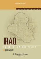 Iraq: Guide to Law and Policy (Aspen Elective Series) 0735584842 Book Cover