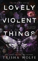 Lovely Violent Things: Hollow's Row 2 B0C1JCP5YQ Book Cover