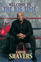 Earnie Shavers: Welcome to the Big Time 158261363X Book Cover