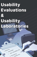 Usability Evaluations and Usability Laboratories B0CP692JZS Book Cover