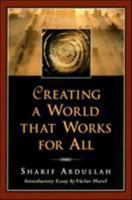 Creating a World That Works for All 1576750620 Book Cover
