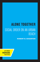 Alone Together 0520331729 Book Cover