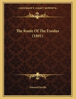 The Route of the Exodus 1376726556 Book Cover