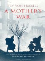 A Mother's War 0552137324 Book Cover