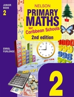 Nelson Primary Maths for Caribbean Schools Junior Book 2 Second Edition 0748796290 Book Cover