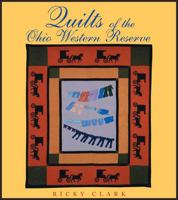 Quilts of the Ohio Western Reserve (Ohio Quilt Series) 0821416596 Book Cover