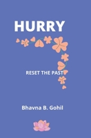 Hurry: Reset The Past B08TLFFNXX Book Cover
