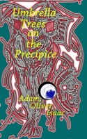 Umbrella Trees on the Precipice 1949525457 Book Cover