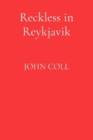 Reckless in Reykjavik 8560066764 Book Cover