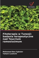 Fitoterapia w Tunezji: badania terapeutyczne nad Teucrium ramosissimum (Polish Edition) 6209572065 Book Cover