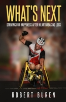 What's Next: Striving for Happiness After Heartbreaking Loss null Book Cover