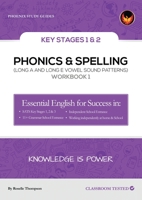 Phonics & Spelling Workbook 1 1838106812 Book Cover