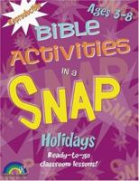 Bible Activities in a Snap: Holidays: Ages 3-8 188535844X Book Cover