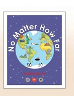 No Matter How Far B0GN44QL5M Book Cover