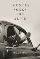 Country Songs for Alice 1961209020 Book Cover