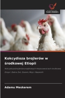 Kokcydioza brojlerów w środkowej Etiopii 6630284798 Book Cover