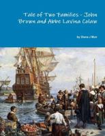 Tale of Two Families - John Brown and Abbe Lavina Colaw 0359787819 Book Cover