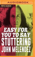 Easy for You to Say 1721387188 Book Cover