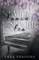 Never Leave, Never Lie: An M/M Modern Gothic Romance B0CT9Q5PQK Book Cover