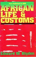 African Life and Customs 0933121431 Book Cover